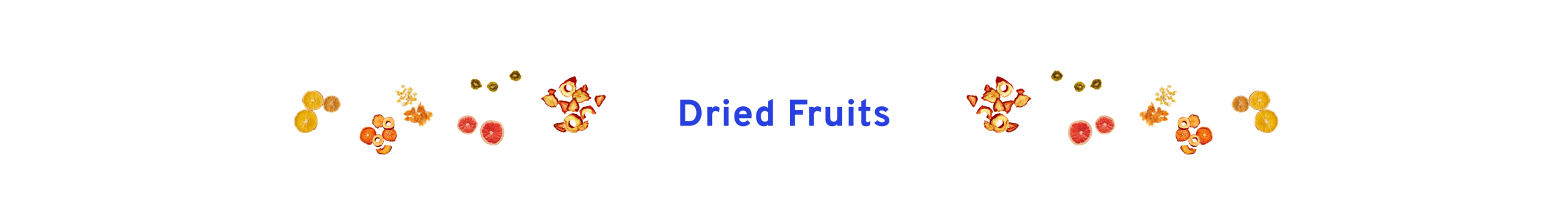 Dried Fruits