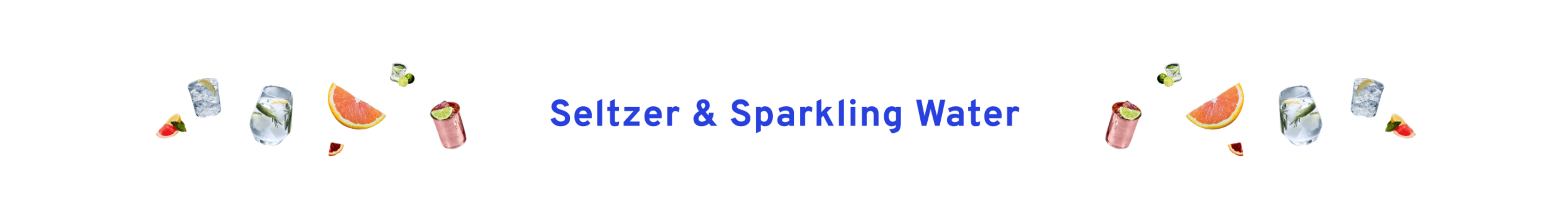Seltzer & Sparkling Water